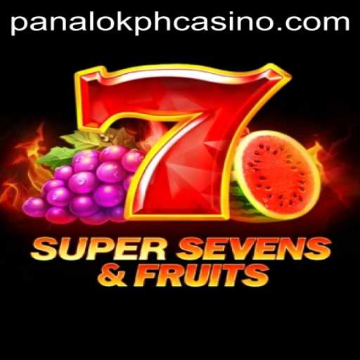 Discover the Excitement of 7SuperSevensFruits at Panaloko Casino