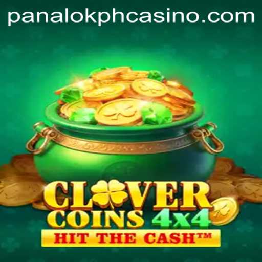 CloverCoins4x4: The New Sensation at Panaloko Casino