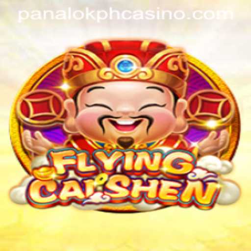 Experience the Thrill of FlyingCaiShen at Panaloko Casino