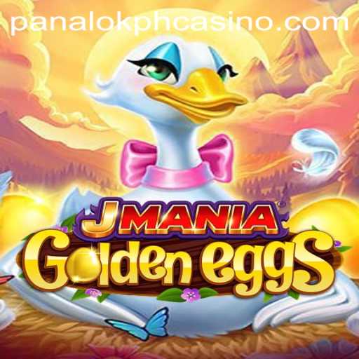 Discover the Excitement of JManiaGoldenEggs at Panaloko Casino
