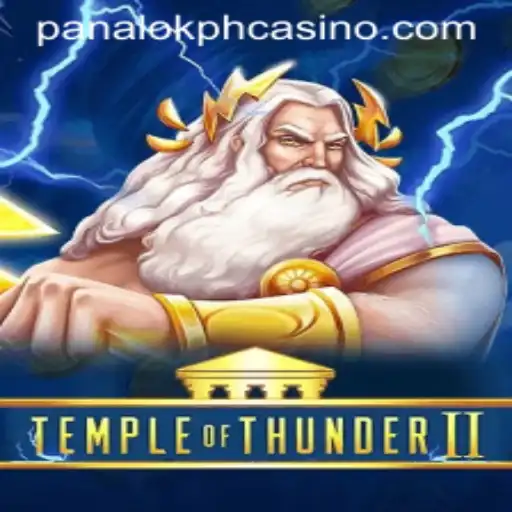 Temple of Thunder II: A Thrilling Adventure Awaits at Panaloko Casino