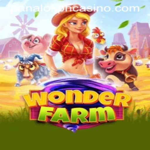 Step into a World of Thrills and Surprises with WonderFarm and Panaloko Casino